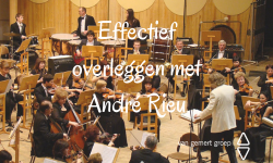 Hoe André Rieu jou kan helpen effectief te overleggen
